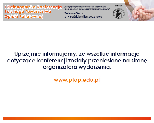 Uprzejmie informujemy, że wszelkie informacje dotyczące konferencji zostały przeniesione na stronę organizatora wydarzenia : www.ptop.edu.pl