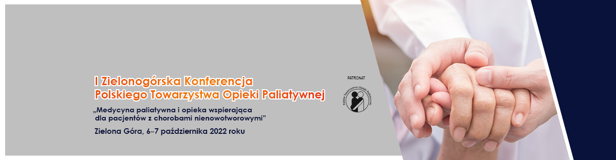 I Zielonogórska Konferencja Polskiego Towarzystwa Opieki Paliatywnej 